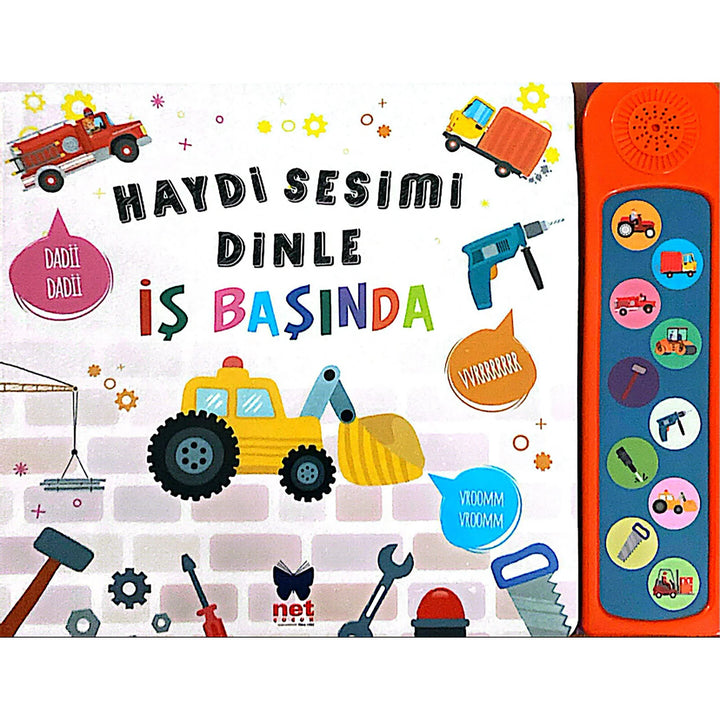 HAYDİ SESİMİ DİNLE - İŞ BAŞINDA