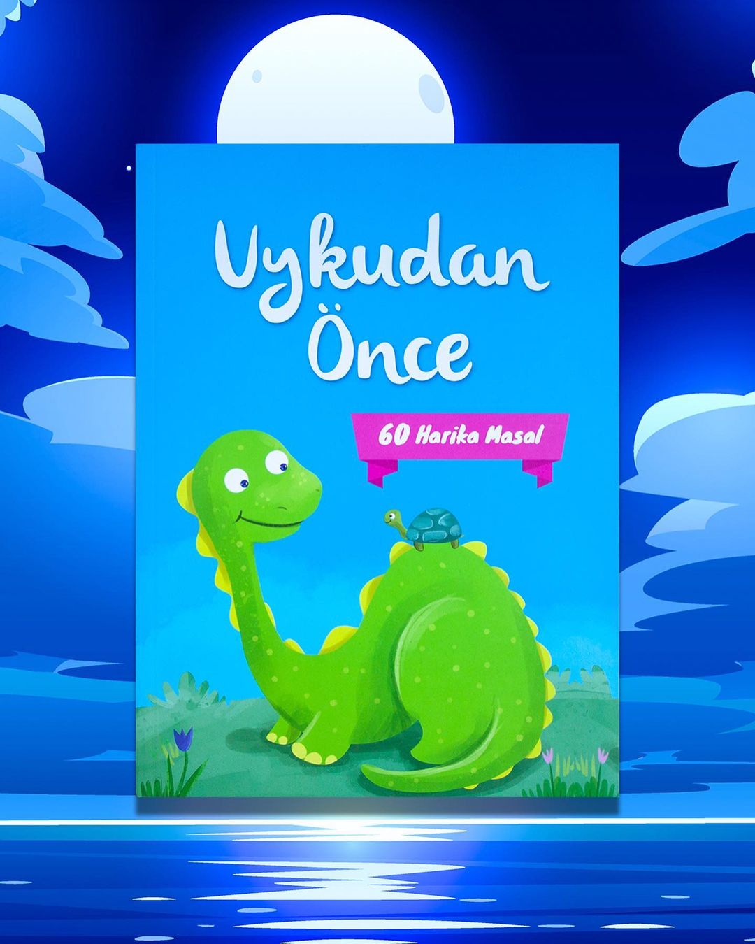 UYKUDAN ÖNCE 60 HARİKA MASAL-MAVİ