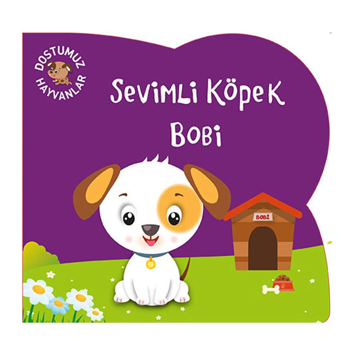 SEVİMLİ KÖPEK BOBİ