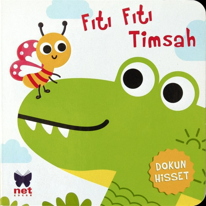 FITI FITI TİMSAH-DOKUN HİSSET