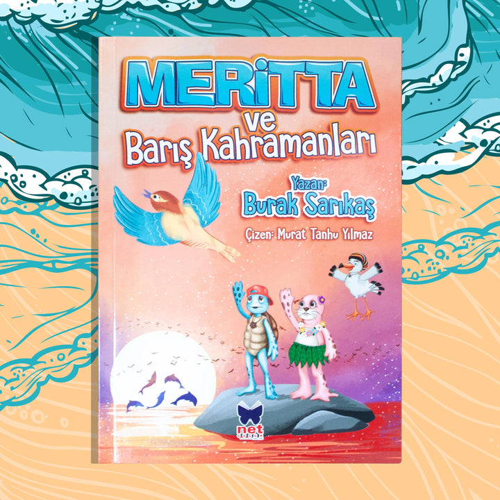 MERİTTA VE BARIŞ KAHRAMANLARI